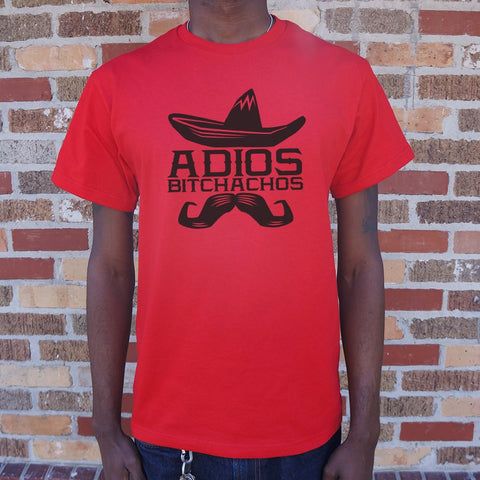 Adios Bitchachos T-Shirt (Mens)