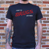 I Don't Do Drugs, Just Weed T-Shirt (Mens)