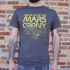 Sign Me Up For The Mars Colony T-Shirt (Mens)