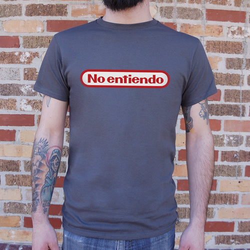 No Entiendo T-Shirt (Mens)