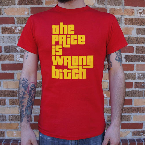 The Price Is Wrong T-Shirt (Mens)